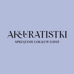 Akkuratistki - Opieka Nad Starszą Osobą Łódź
