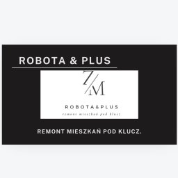 ROBOTA & PLUS - Usługi Glazurnicze Gdańsk
