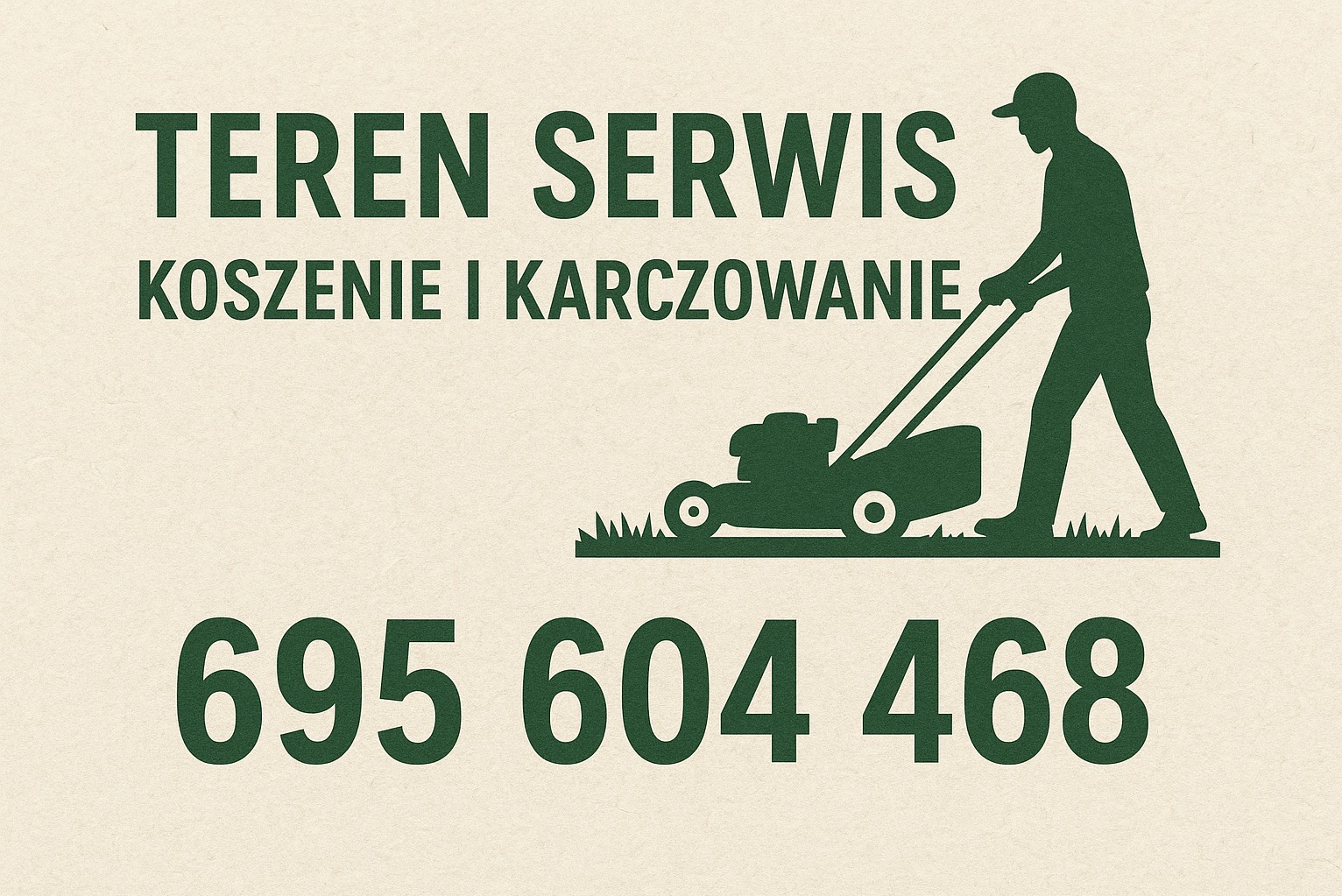 Grafika: Sylwetka osoby koszącej trawnik kosiarką, napis 'Teren Serwis Koszenie i Karczowanie' oraz numer telefonu na beżowym tle.