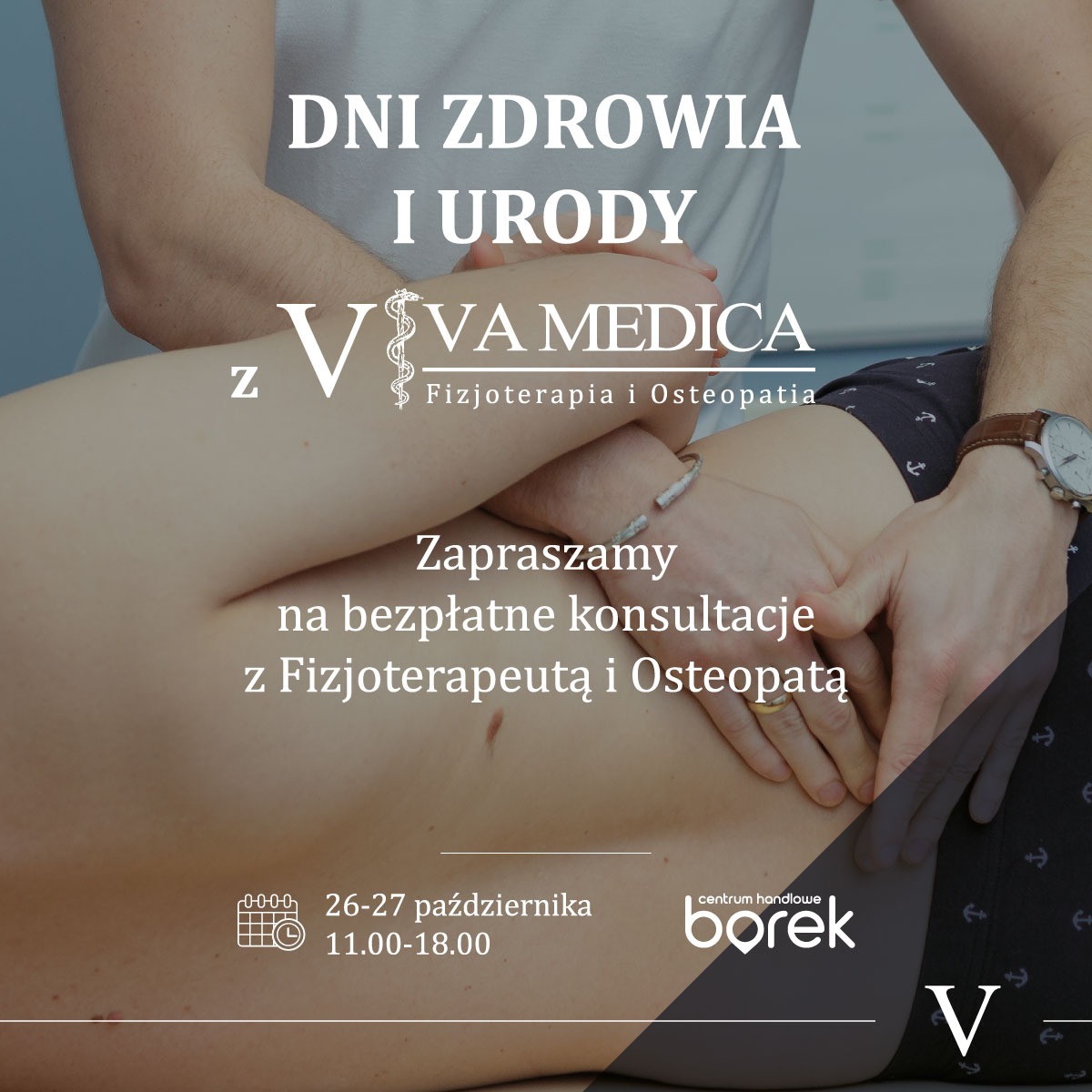 Plakat informujący o dniach zdrowia i urody w Viva Medica, oferujący bezpłatne konsultacje z fizjoterapeutą i osteopatą w dniach 26-27 października.