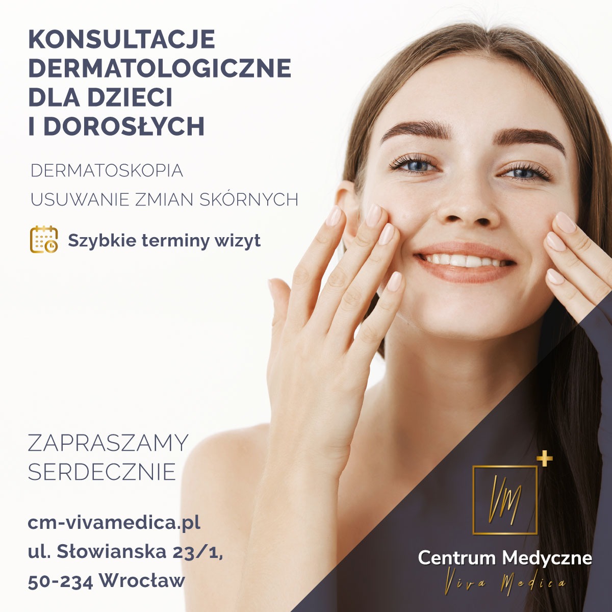 Ogłoszenie Centrum Medycznego Viva Medica z uśmiechniętą kobietą, informujące o konsultacjach dermatologicznych, dermatoskopii i usuwaniu zmian skórnych. Szybkie terminy wizyt.