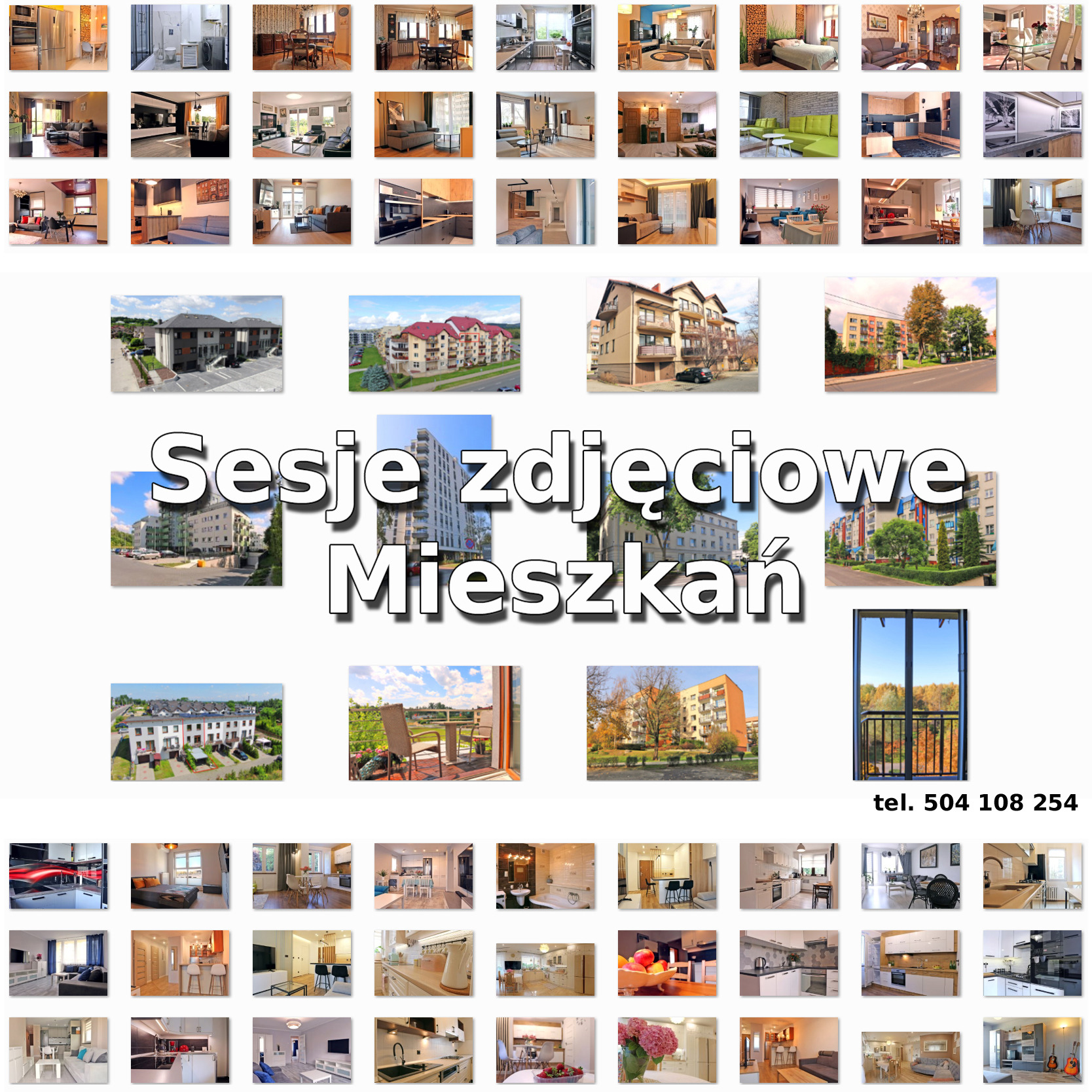 Kolaż zdjęć z sesji wnętrz i budynków mieszkalnych, z tekstem 'Sesje zdjęciowe Mieszkań' i numerem telefonu. Prezentacja portfolio fotografa nieruchomości.