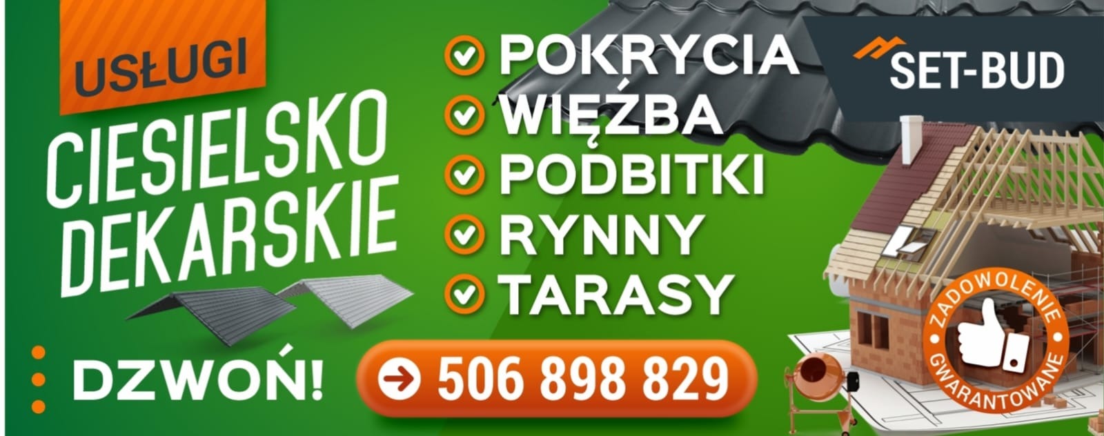 Grafika reklamowa usług ciesielsko-dekarskich: pokrycia, więźba, rynny, podbitki, tarasy. Numer telefonu i logo firmy SET-BUD. Zadowolenie gwarantowane.
