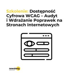 Dostępność cyfrowa WCAG 2.1.

Poziom: Od podstaw
Łączna liczba godzin: 24h
Liczba miejsc w grupie: minimum 10, maksimum 12 osób w grupie

Grupa 1 –  weekendowa;
Grupa 2 – pięć dni intensywnego szkolenia w dni robocze; 
Grupa 3 – wieczorowa
Zapisy: