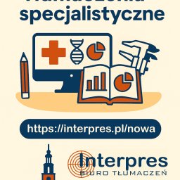 INTERPRES BIURO TŁUMACZEŃ - Specjalizujemy się w tekstach specjalistycznych: prawniczych, medycznych, technicznych, marketingowych, prasowych.