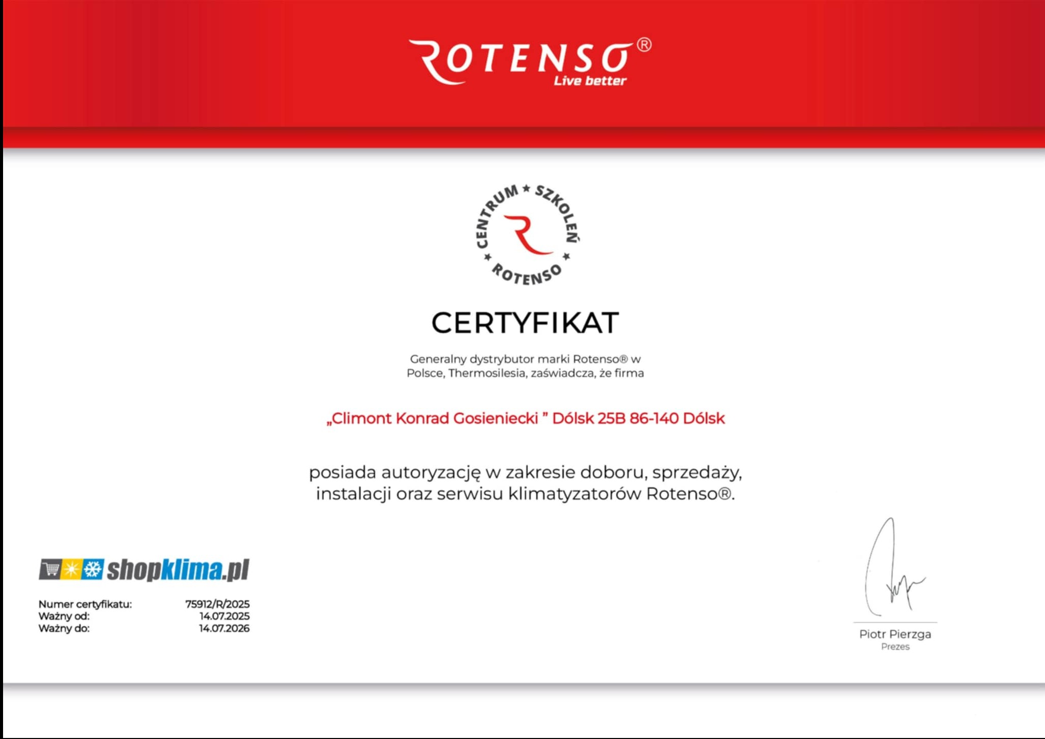 Certyfikat Rotenso dla firmy Climont Konrad Gosieniecki, potwierdzający autoryzację w zakresie doboru, sprzedaży, instalacji i serwisu klimatyzatorów.