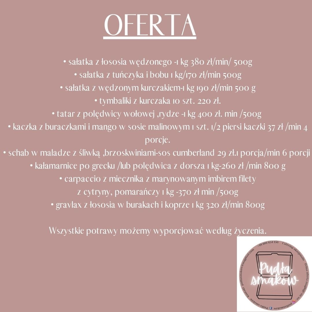 Jasny plakat z ofertą dań cateringowych: sałatki, tatar, kaczka, schab, kałamarnice, carpaccio, gravlax. Na dole logo firmy 'Pudła Smaków' z danymi kontaktowymi.