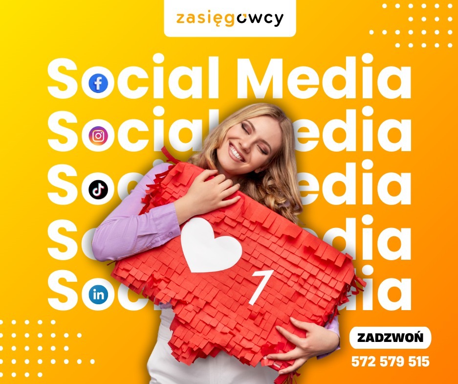 Uśmiechnięta blondynka tuli czerwoną piniatę w kształcie serca na tle z ikonami social mediów i napisem Social Media. Reklama 'Zasięgowcy' z numerem telefonu.