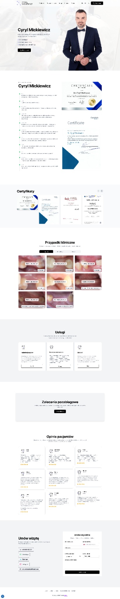 Zrzut ekranu strony internetowej dentysty Cyrila Mickiewicza, prezentujący jego wizerunek, certyfikaty, przypadki kliniczne, usługi, opinie pacjentów i dane kontaktowe.
