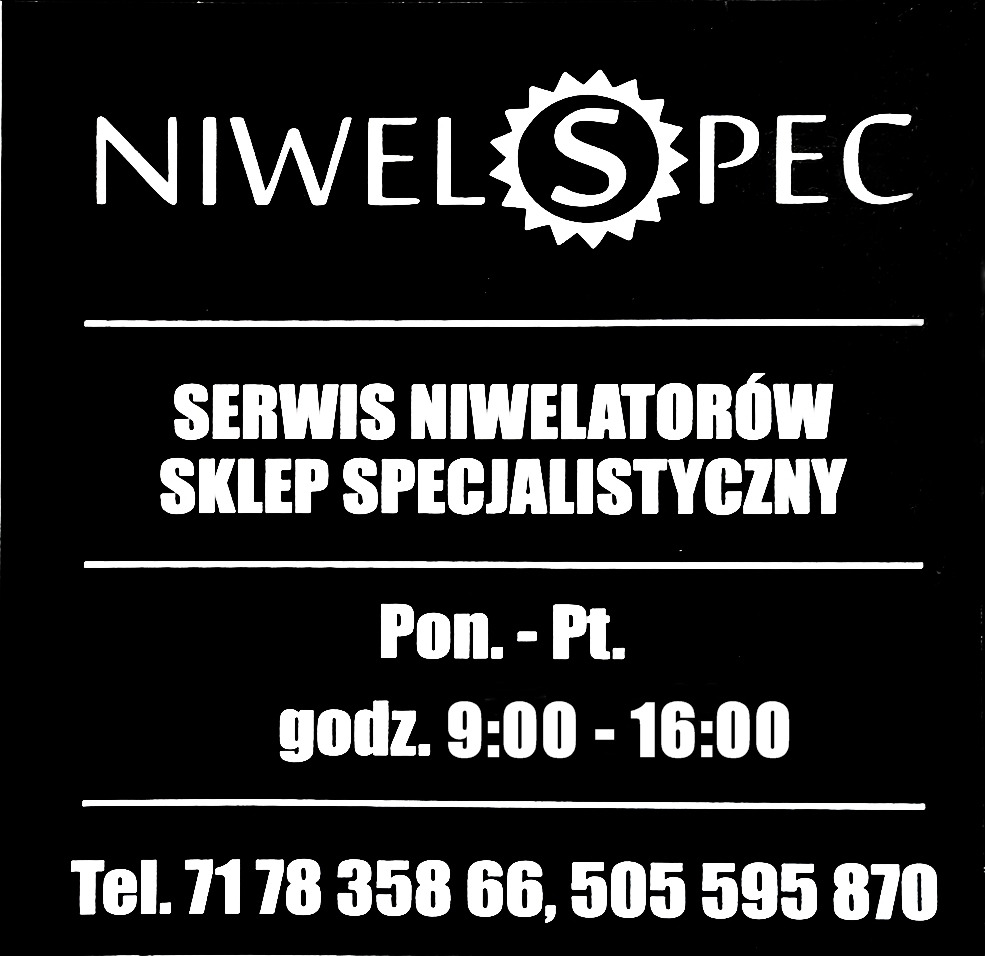 Czarno-białe ogłoszenie firmy Niwel Spec: serwis niwelatorów, sklep specjalistyczny. Godziny otwarcia i numery telefonów. Tekst w kolorze białym na czarnym tle.
