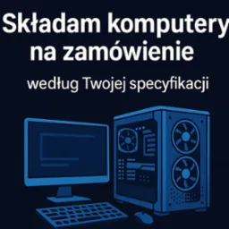 Grafika: Komputer stacjonarny na zamówienie, monitor, klawiatura i mysz w niebieskiej tonacji na ciemnym tle. Tekst: Składam komputery na zamówienie według Twojej specyfikacji.