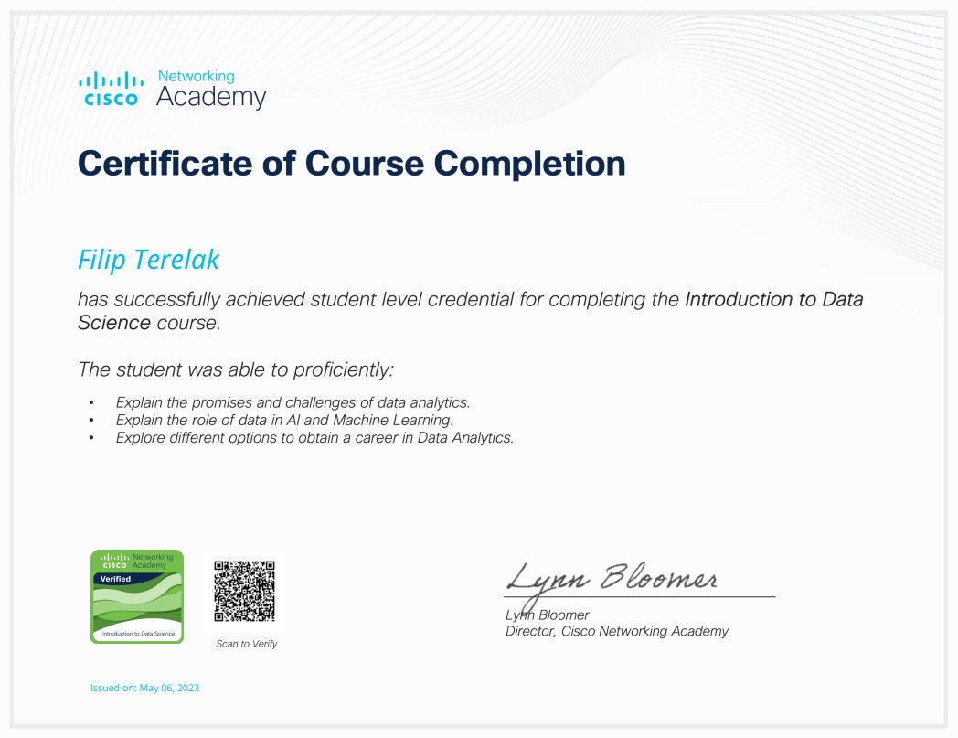 Certyfikat ukończenia kursu Data Science przez Filipa Terelaka, wydany przez Cisco Networking Academy, z podpisem Lynn Bloomer i datą 06.05.2023.