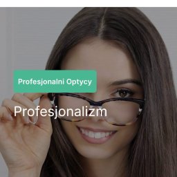Marek Bieganowski - Strona internetowa optyka: uśmiechnięta kobieta w okularach, logo firmy 'Profesjonalni Optycy' i hasło 'Profesjonalizm' na ekranie smartfona.
