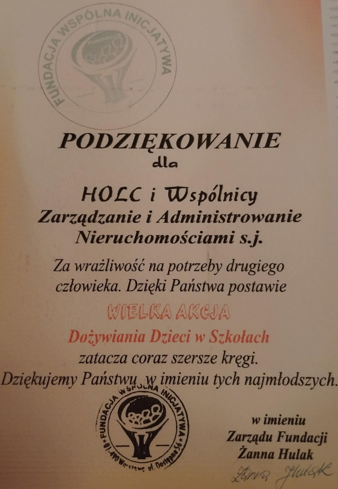 Podziękowanie dla firmy Holc i Wspólnicy z Warszawy za wrażliwość na potrzeby drugiego człowieka. Dokument z pieczęcią Fundacji Wspólna Inicjatywa.