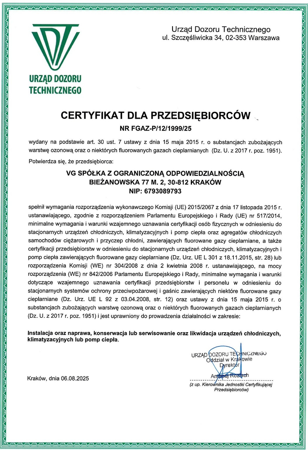 Certyfikat Urzędu Dozoru Technicznego dla przedsiębiorstwa, potwierdzający uprawnienia do instalacji, napraw i serwisu urządzeń klimatyzacyjnych i pomp ciepła.