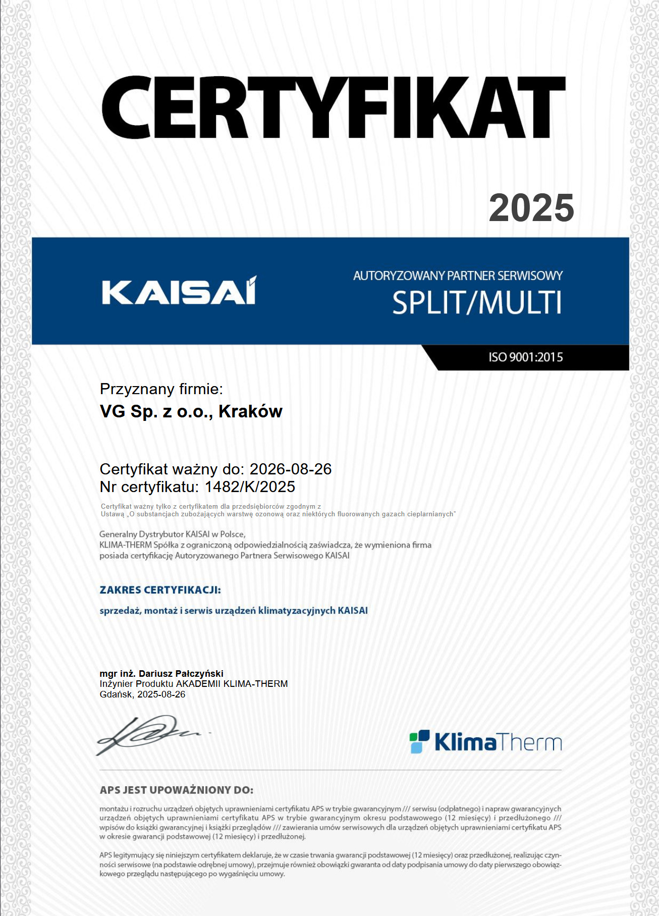 Certyfikat autoryzacji serwisowej KAISAI dla VG Sp. z o.o. z Krakowa, ważny do 2026 roku. Dokument potwierdza uprawnienia do sprzedaży, montażu i serwisu klimatyzacji.