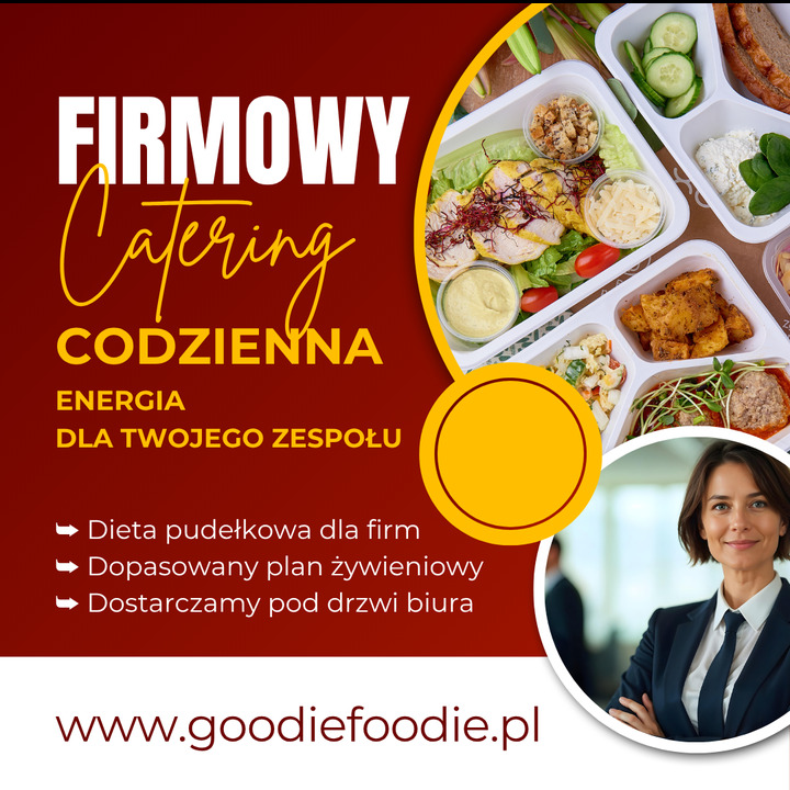 Firmowy catering dietetyczny: pudełka z różnorodnymi daniami, oferta dla firm, dostawa do biura, w tle uśmiechnięta kobieta w garniturze. www.goodiefoodie.pl