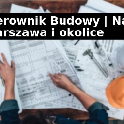 Kierownik budowy Warszawa 1