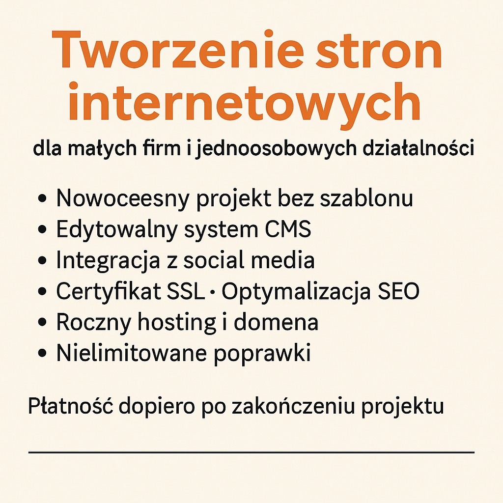 Oferta tworzenia stron internetowych dla małych firm, z naciskiem na nowoczesny projekt, edytowalny CMS, integrację z social media i optymalizację SEO.