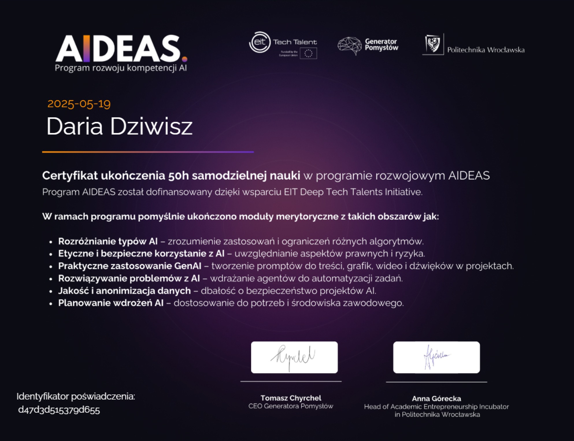 Certyfikat ukończenia programu AIDEAS z zakresu AI, wystawiony dla Darii Dziwisz, z podpisami Tomasza Chyrchela i Anny Góreckiej. Dokument z logotypami programu i uczelni.