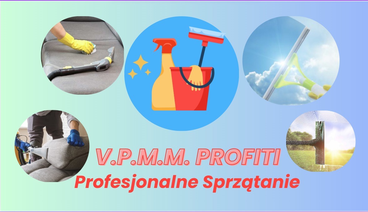 Grafika promująca profesjonalne sprzątanie: pranie tapicerki, mycie okien, z użyciem specjalistycznego sprzętu i środków czystości. Usługi V.P.M.M. PROFITI.
