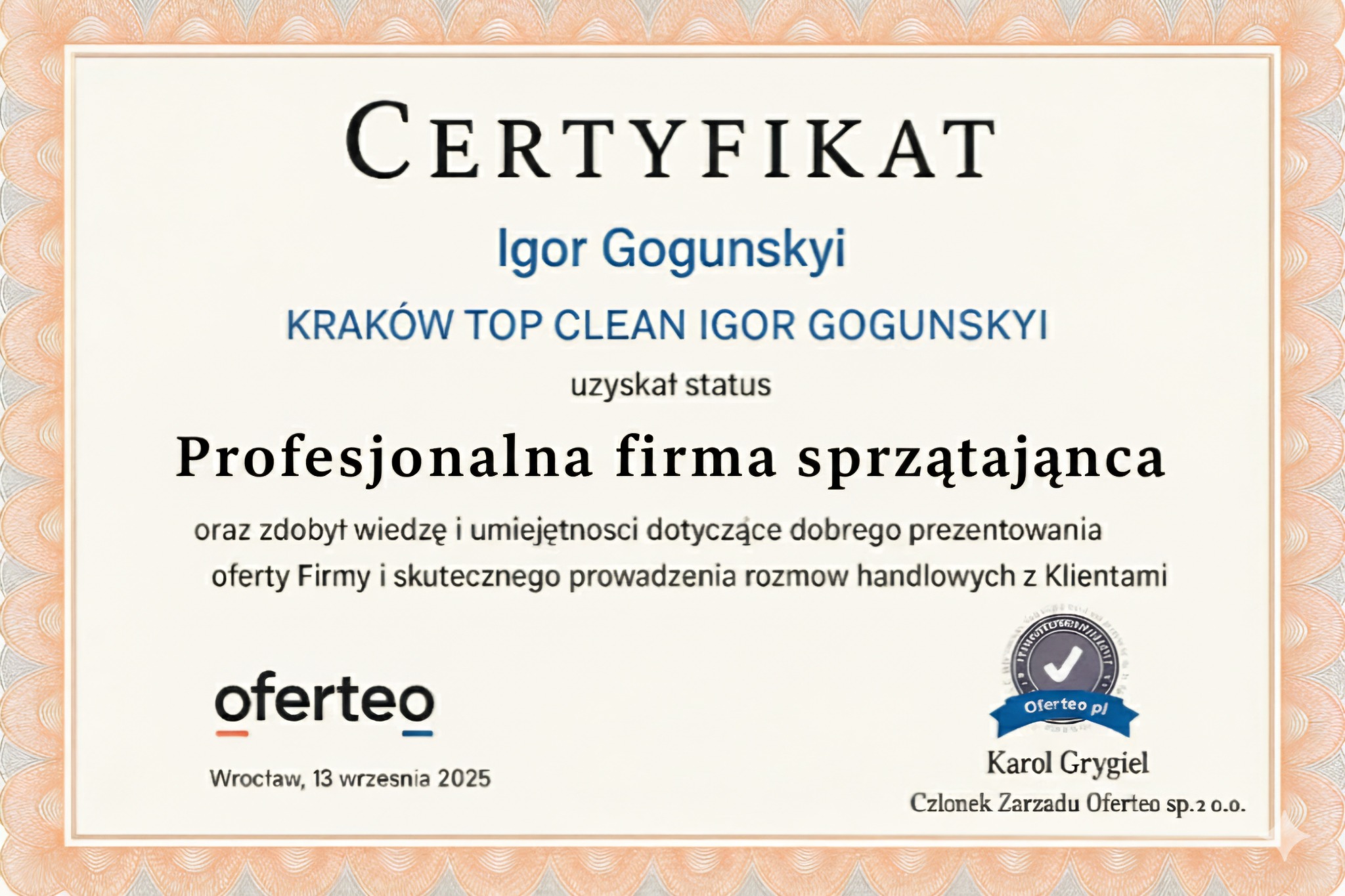 Certyfikat dla firmy sprzątającej 'Kraków Top Clean Igor Gogunskyi', potwierdzający status profesjonalnej firmy sprzątającej. Certyfikat wydany przez Oferteo.