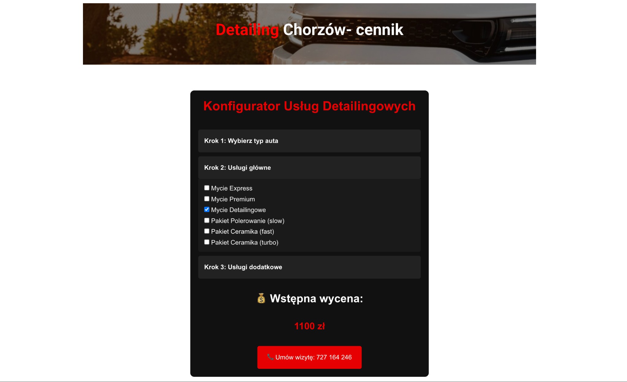 Konfigurator usług detailingowych z ceną 1100 zł. Interaktywny formularz wyboru usług: mycie detailingowe, polerowanie, ceramika. Kontakt telefoniczny widoczny na dole.