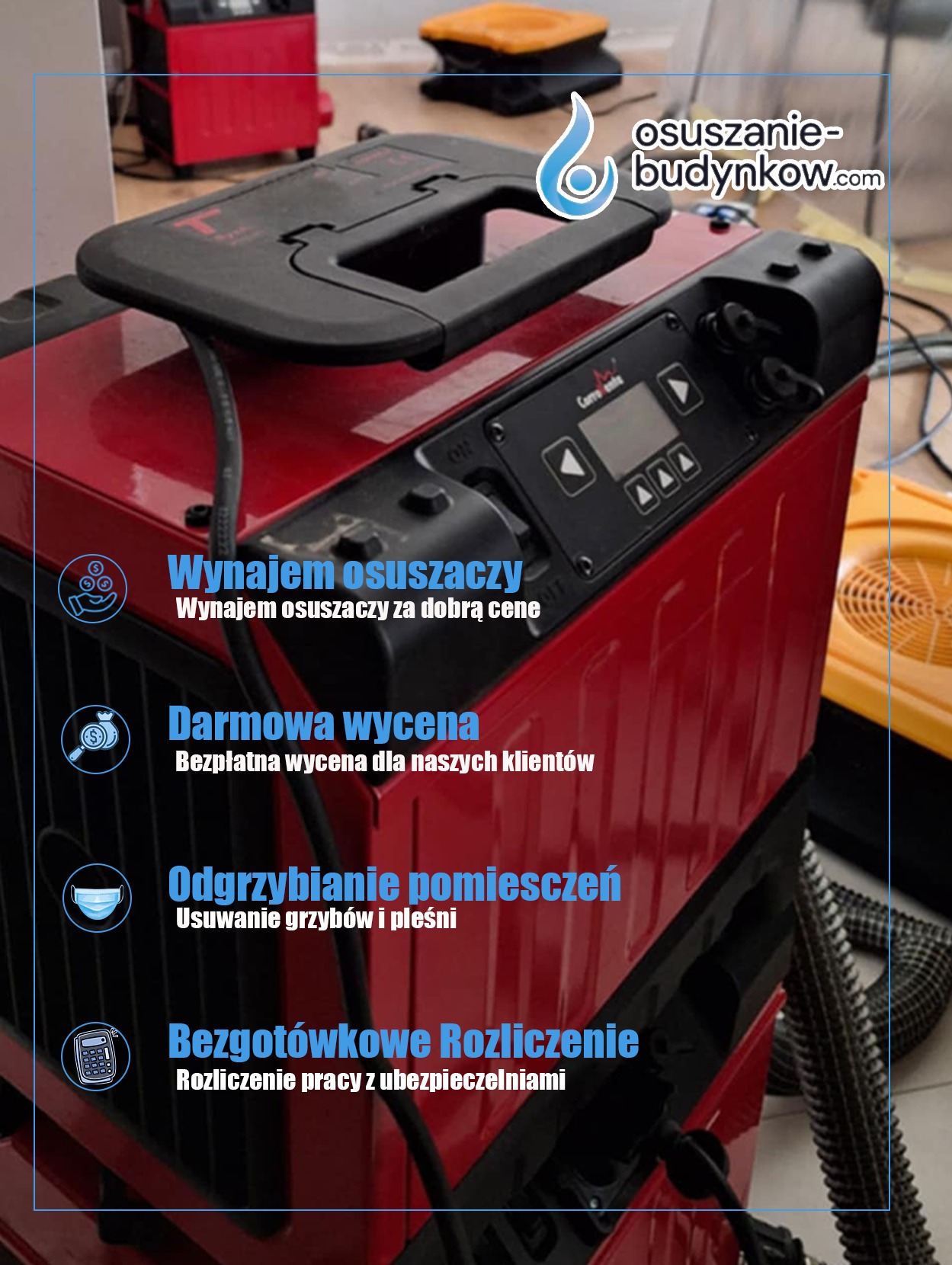 Profesjonalny osuszacz powietrza w kolorze czerwonym, z widocznym panelem sterowania i logotypem firmy. Sprzęt do wynajmu, odgrzybiania i rozliczeń z ubezpieczycielem.