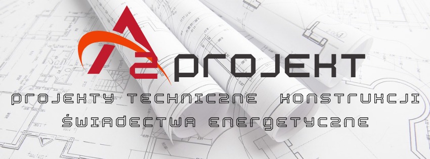 Białe plany architektoniczne z logo firmy 'A2 Projekt', hasłami: 'Projekty techniczne konstrukcji' i 'Świadectwa energetyczne'.