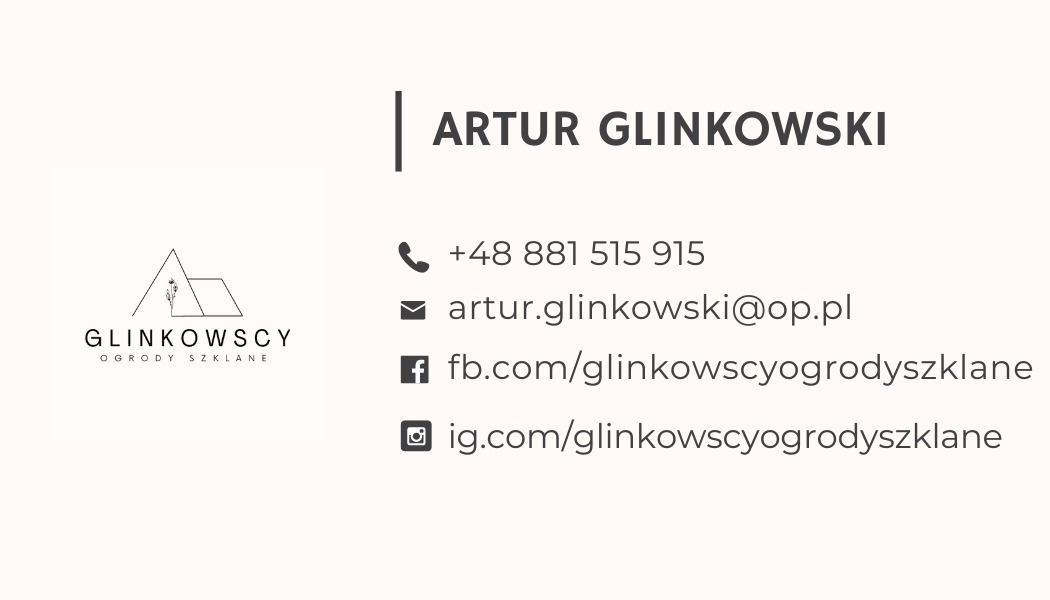 Wizytówka firmy Glinkowscy Ogrody Szklane z minimalistycznym logo przedstawiającym zarys szklarni, numerem telefonu, adresem e-mail oraz odnośnikami do profili w mediach społecznościowych.