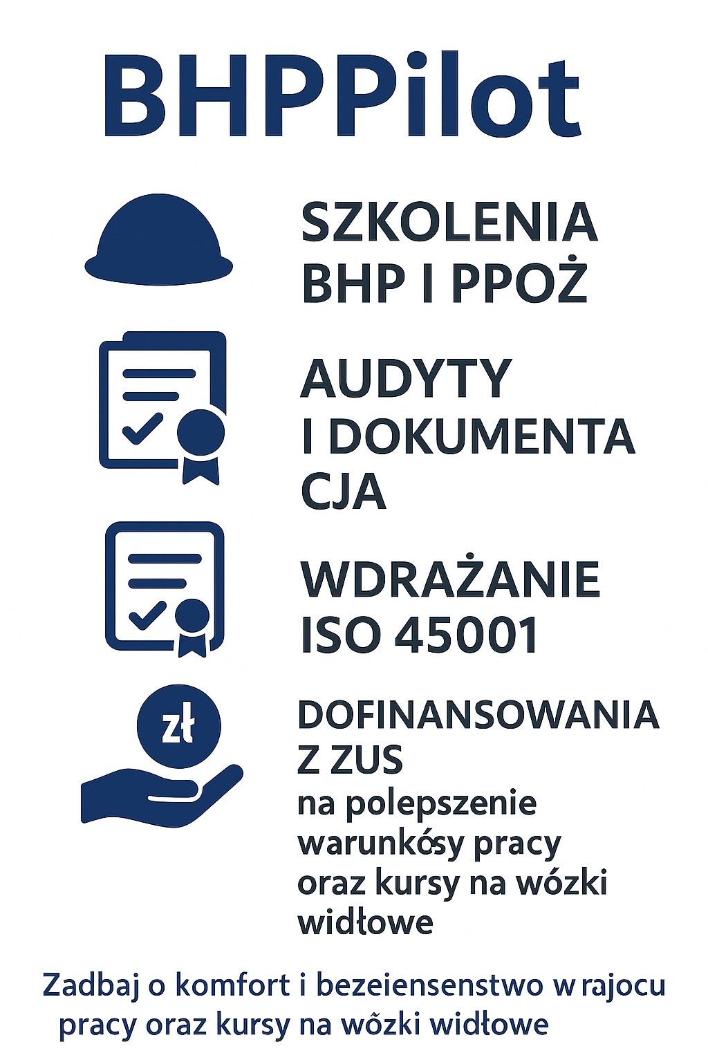 Grafika informacyjna BHP Pilot: szkolenia BHP i ppoż, audyty, wdrażanie ISO 45001, dofinansowania ZUS na poprawę warunków pracy i kursy na wózki widłowe.