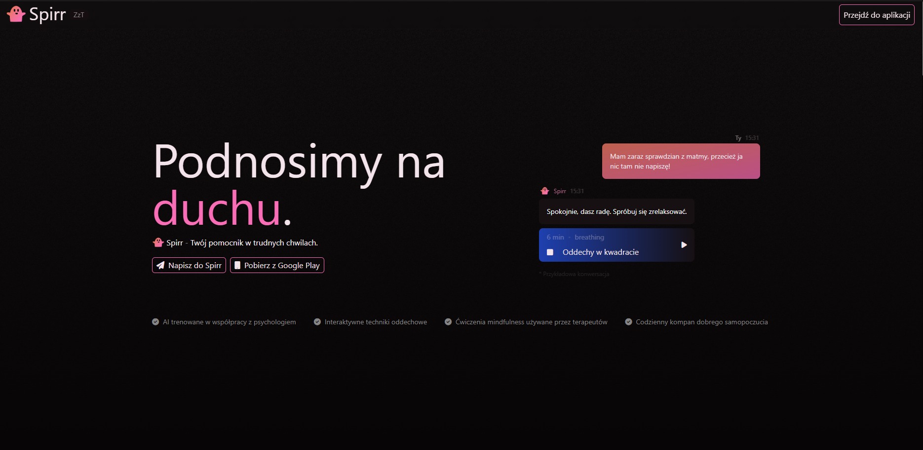 Screenshot aplikacji Spirr z hasłem 'Podnosimy na duchu'. Widoczne okno czatu z przykładową konwersacją i opcje pobrania aplikacji. Minimalistyczny design w ciemnej tonacji.