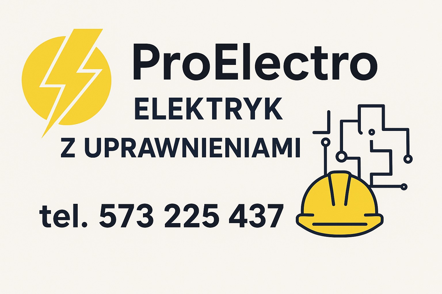 Grafika: żółte logo firmy ProElectro z symbolem błyskawicy, napisem 'Elektryk z uprawnieniami' i numerem telefonu, obok schemat elektryczny i kask.