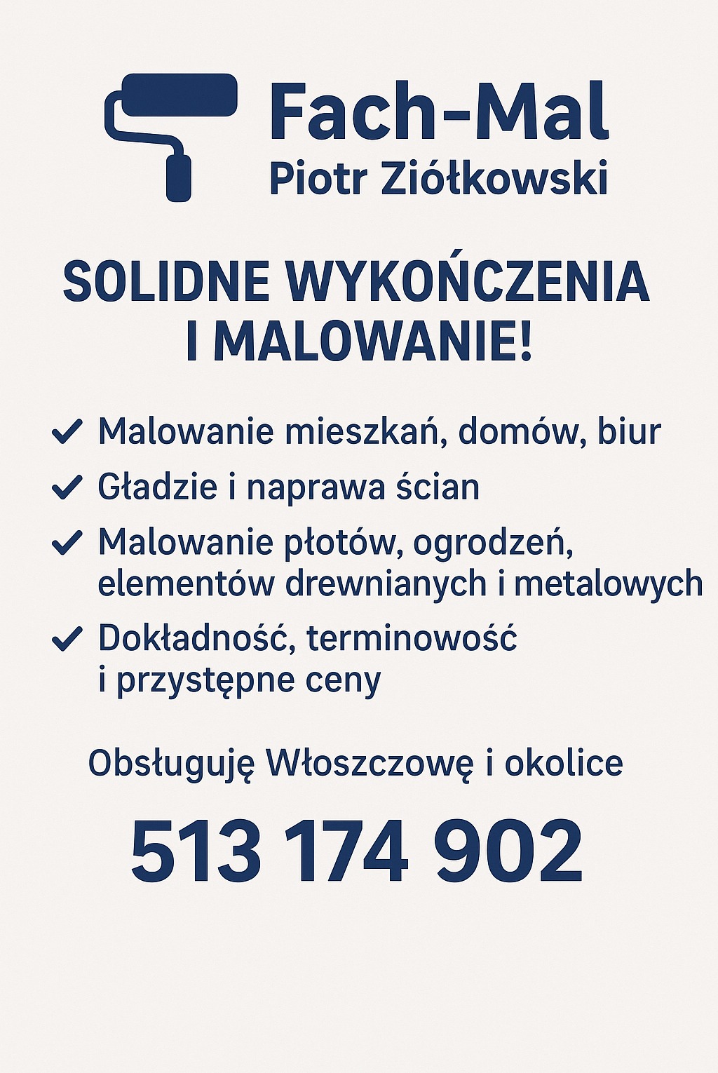 Grafika reklamowa firmy Fach-Mal Piotr Ziółkowski. Oferta obejmuje malowanie mieszkań, biur, gładzie, naprawę ścian, malowanie płotów i ogrodzeń. Kontakt: 513 174 902.