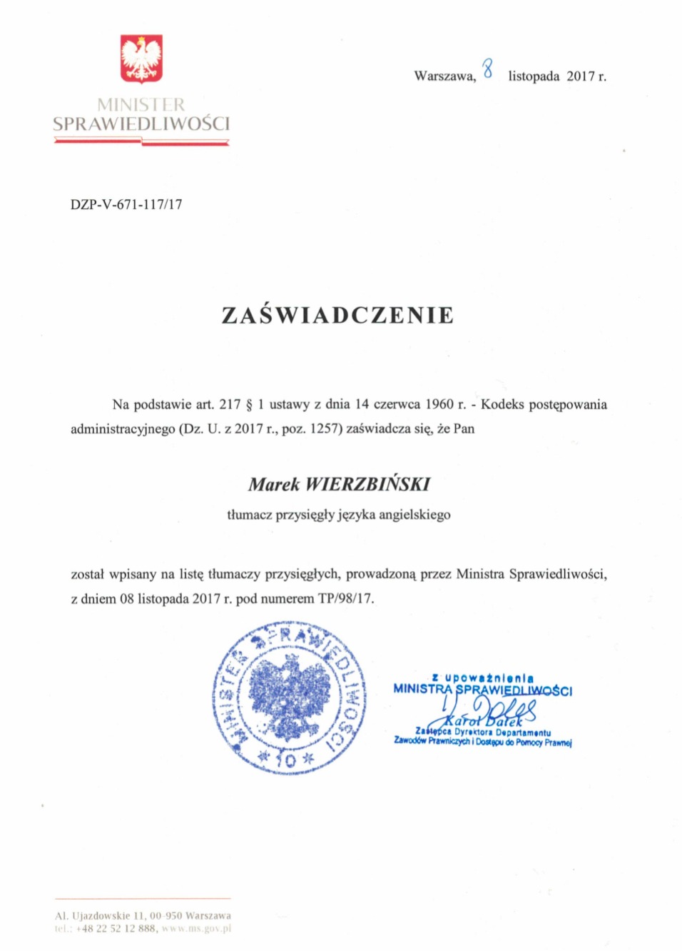 Skan zaświadczenia Ministra Sprawiedliwości o wpisie na listę tłumaczy przysięgłych, wydanego w Warszawie, 8 listopada 2017 r. dla Marka Wierzbińskiego.