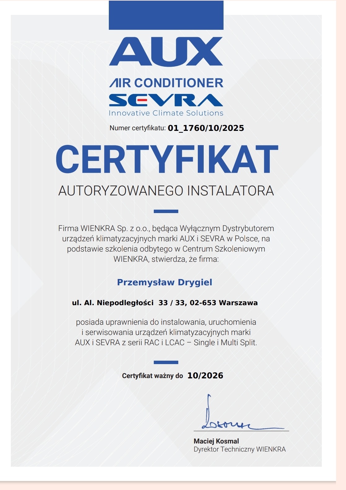 Certyfikat autoryzowanego instalatora klimatyzacji AUX i SEVRA, wydany przez WIENKRA, ważny do 10/2026, z adresem firmy Przemysław Drygiel w Warszawie.