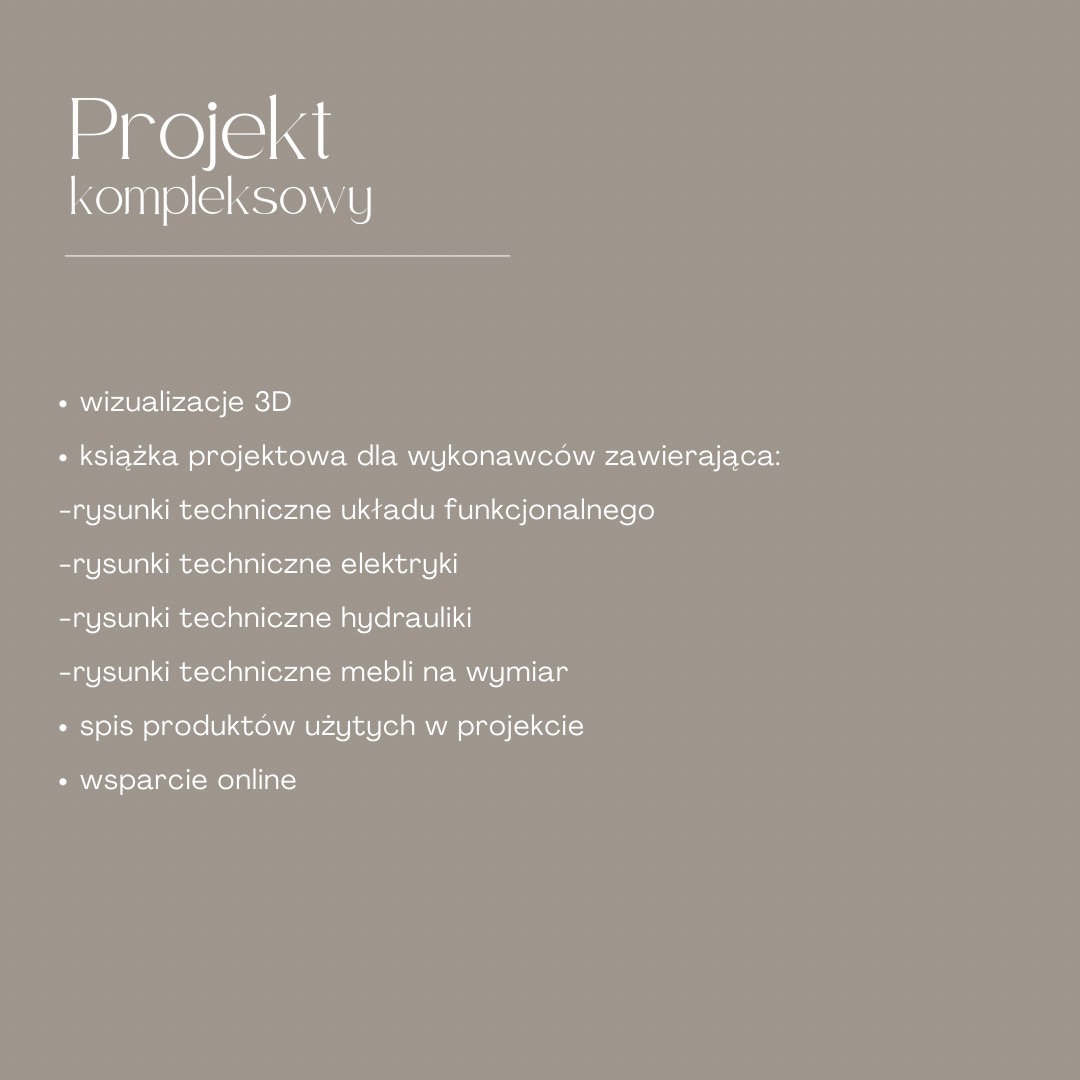 Grafika informująca o kompleksowym projekcie z wizualizacjami 3D, książką projektową (rysunki techniczne) i wsparciem online na stonowanym, beżowym tle.