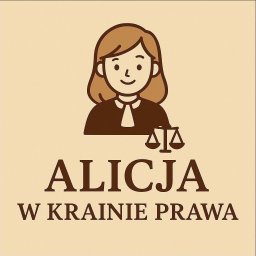 ALICJA W KRAINIE PRAWA - Kancelaria Prawa Pracy Warszawa
