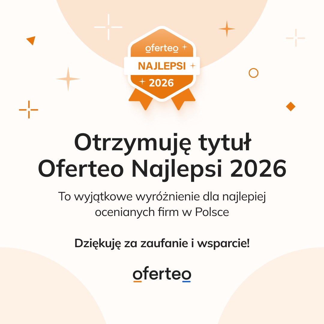 Grafika z logotypem Oferteo Najlepsi 2026, informująca o otrzymaniu tytułu. Wyróżnienie dla najlepiej ocenianych firm w Polsce. Podziękowanie za zaufanie i wsparcie.