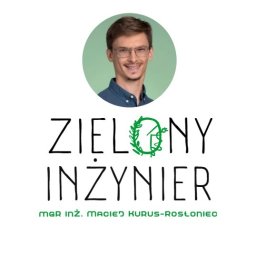 Zielony Inżynier Maciej Kurus-Rosłoniec - Systemy Grzewcze Otwock