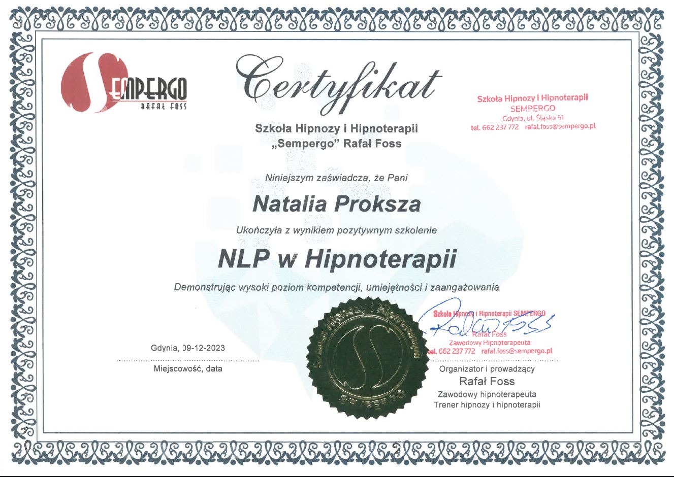 Certyfikat ukończenia szkolenia NLP w Hipnoterapii dla Natalii Prokszy, wydany przez Szkołę Hipnozy i Hipnoterapii Sempergo Rafała Fossa w Gdyni, z datą 09-12-2023.