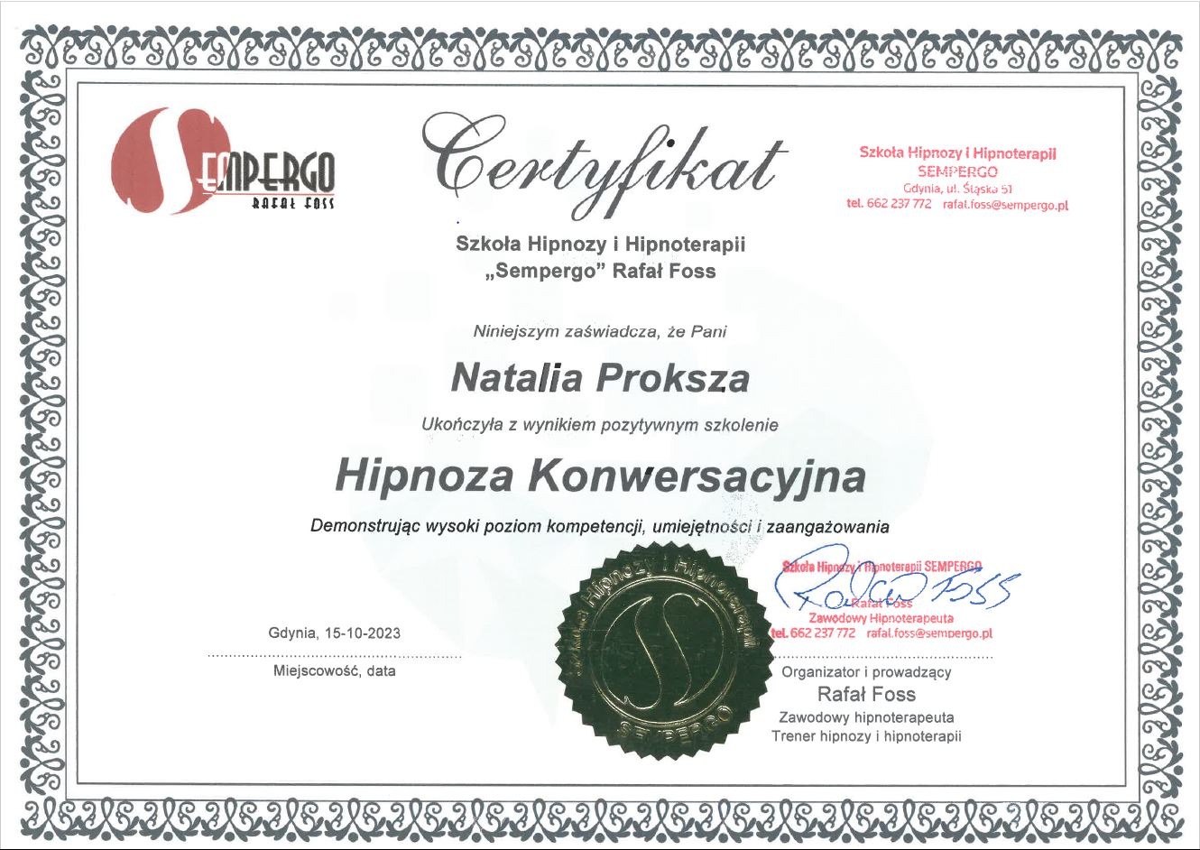 Certyfikat ukończenia szkolenia z hipnozy konwersacyjnej dla Natalii Proksza, wydany przez Szkołę Hipnozy i Hipnoterapii Sempergo Rafał Foss z Gdyni.