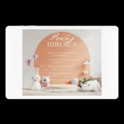 Grafika pokoju dziecięcego z hasłem, pluszowymi zabawkami i dekoracjami w pastelowych kolorach, prezentowana na tablecie. Aranżacja wnętrza.