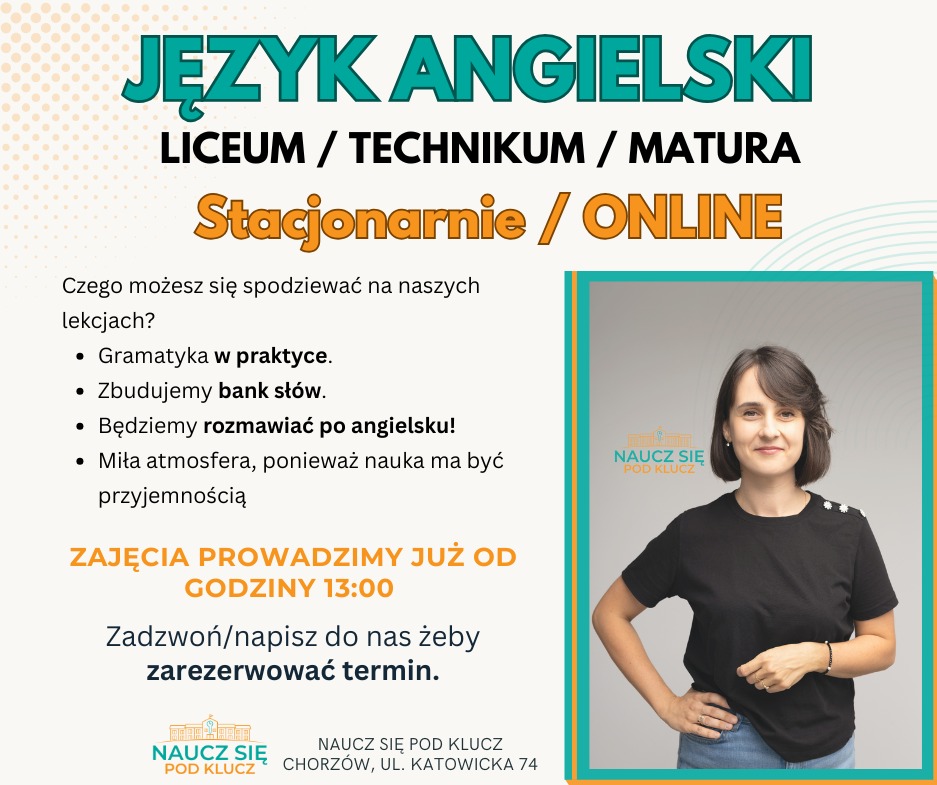 Ogłoszenie szkoły językowej: kursy angielskiego dla liceum, technikum i matury, stacjonarnie/online. Nauczycielka z uśmiechem zachęca do rezerwacji terminu.