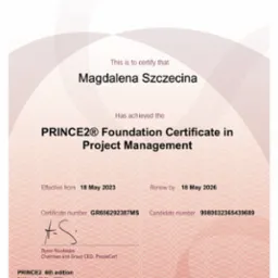 Certyfikat PRINCE2® Foundation w Project Management dla Magdaleny Szczeciny, wydany przez PeopleCert, potwierdzający kompetencje w zarządzaniu projektami.