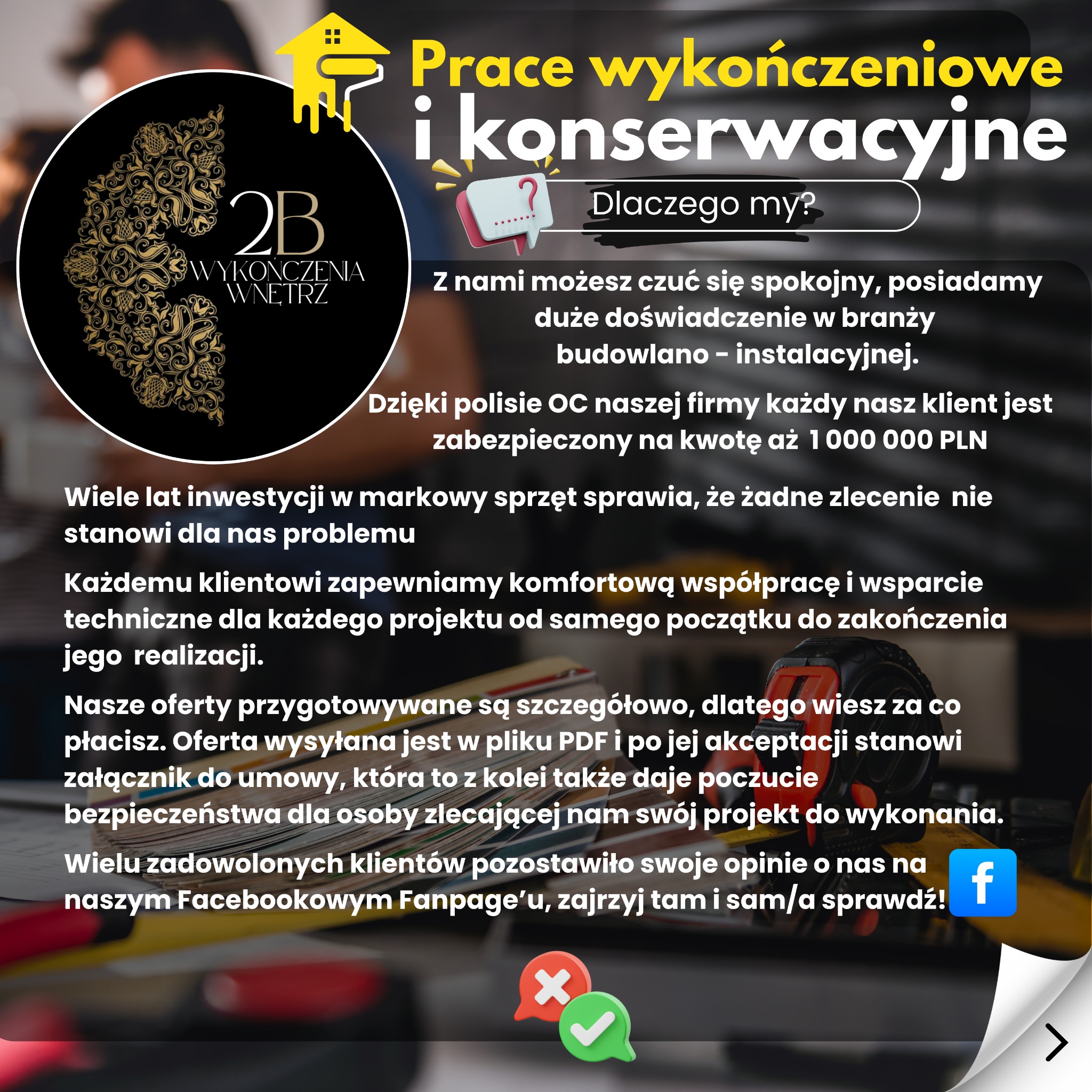 Baner reklamowy firmy 2B Wykończenia Wnętrz oferującej prace wykończeniowe i konserwacyjne z zapewnieniem bezpieczeństwa i komfortu współpracy.