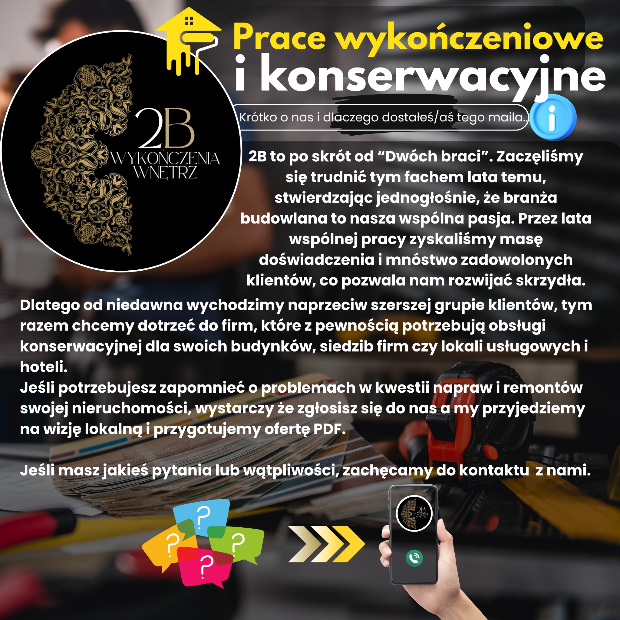 Grafika reklamowa firmy 2B Wykończenia Wnętrz z ofertą prac wykończeniowych i konserwacyjnych. Widoczny telefon z logiem firmy, narzędzia i paleta kolorów.