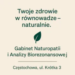 Tekst graficzny: 'Twoje zdrowie w równowadze - naturalnie', liść, 'Gabinet Naturopatii i Analizy Biorezonansowej, Częstochowa, ul. Krótka 3'.