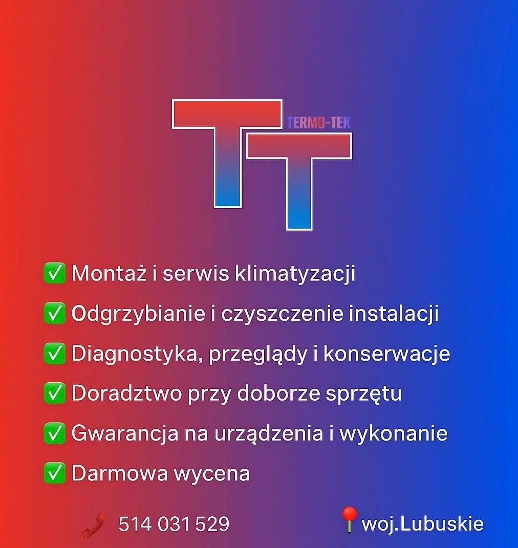 Grafika z logotypem 'TT TERMO-TEK' i ofertą: montaż, serwis, odgrzybianie, diagnostyka klimatyzacji, doradztwo, gwarancja, wycena. Kontakt: 514 031 529, woj. Lubuskie.
