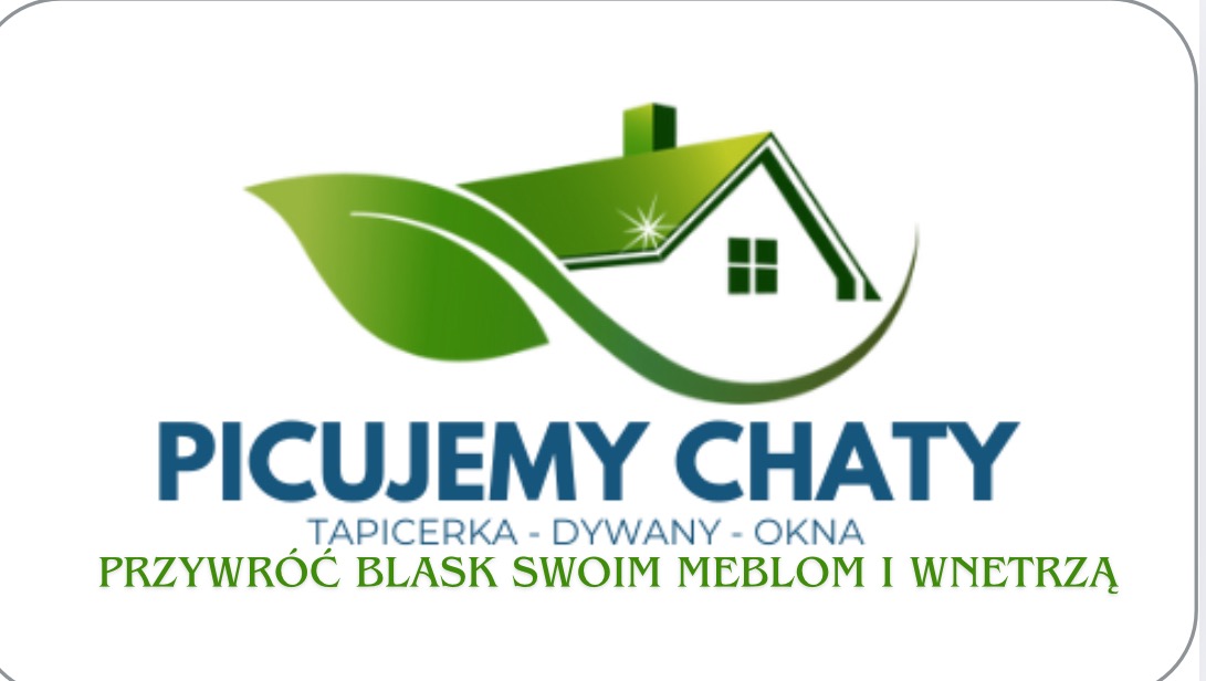 Grafika z logo firmy 'Picujemy Chaty' w odcieniach błękitu i zieleni. Zawiera grafikę domu z liściem i hasło 'Przywróć blask swoim meblom i wnętrzom'.